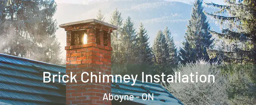  Brick Chimney Installation Aboyne - ON