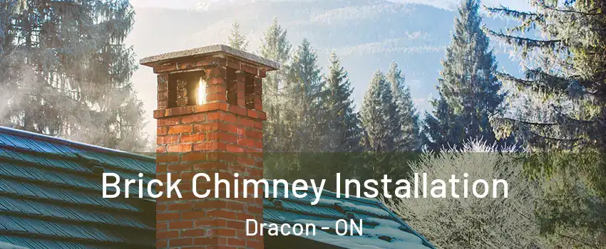  Brick Chimney Installation Dracon - ON