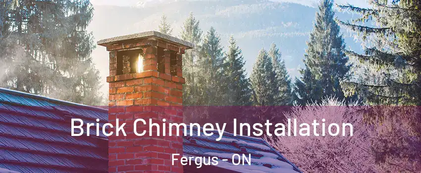  Brick Chimney Installation Fergus - ON