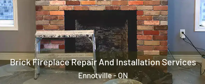  Brick Fireplace Repair And Installation Services Ennotville - ON