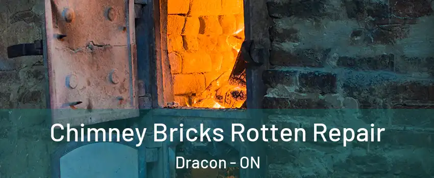  Chimney Bricks Rotten Repair Dracon - ON