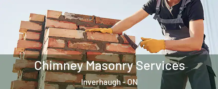  Chimney Masonry Services Inverhaugh - ON
