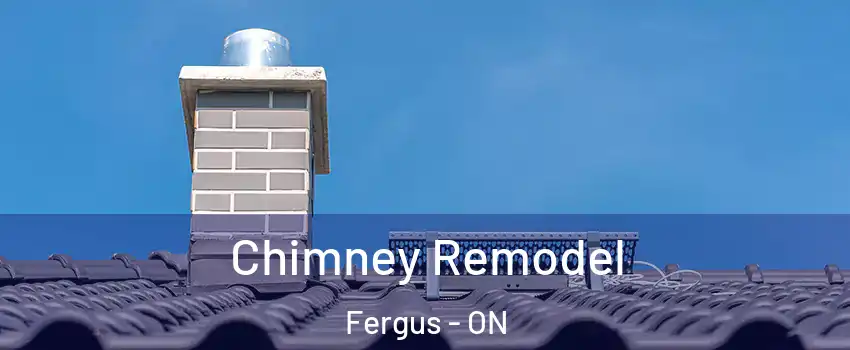  Chimney Remodel Fergus - ON