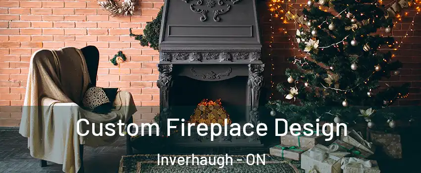  Custom Fireplace Design Inverhaugh - ON