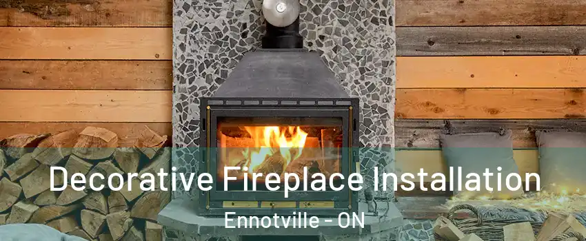  Decorative Fireplace Installation Ennotville - ON