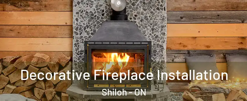  Decorative Fireplace Installation Shiloh - ON