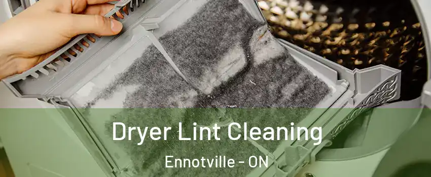  Dryer Lint Cleaning Ennotville - ON