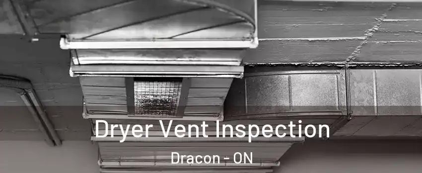  Dryer Vent Inspection Dracon - ON