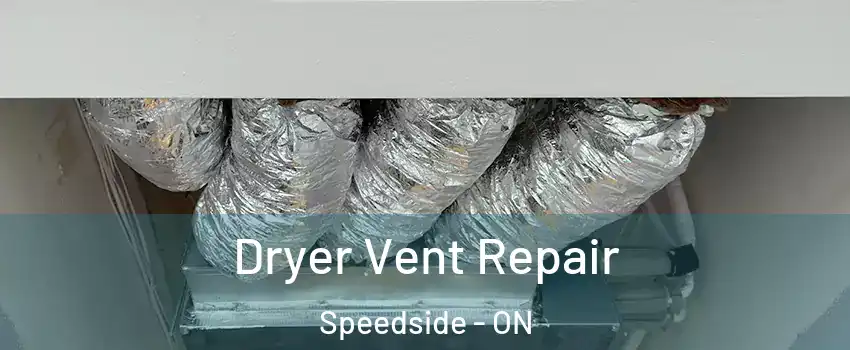  Dryer Vent Repair Speedside - ON