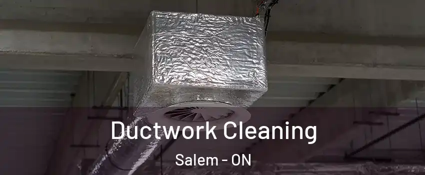  Ductwork Cleaning Salem - ON