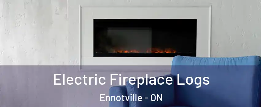  Electric Fireplace Logs Ennotville - ON