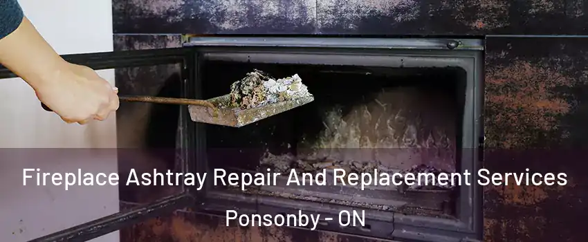  Fireplace Ashtray Repair And Replacement Services Ponsonby - ON