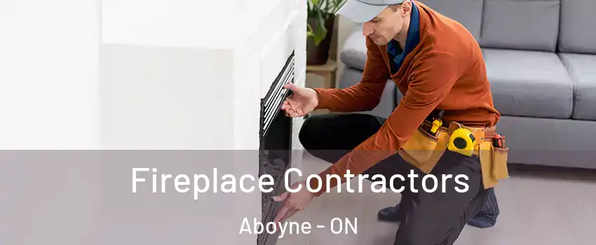 Fireplace Contractors Aboyne - ON