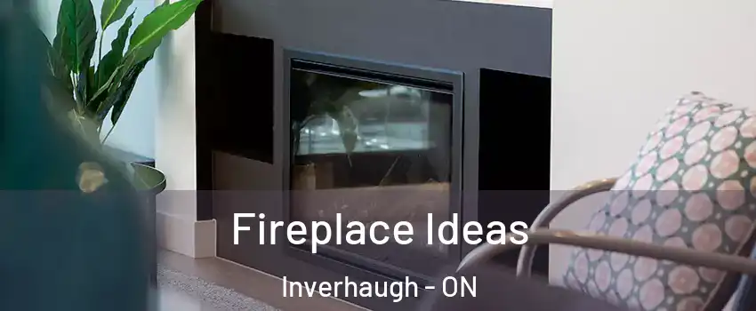  Fireplace Ideas Inverhaugh - ON