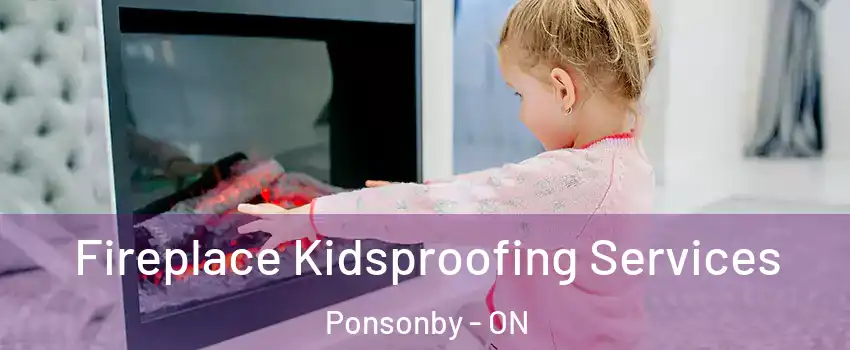  Fireplace Kidsproofing Services Ponsonby - ON