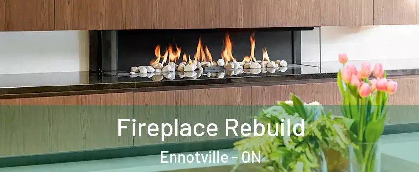  Fireplace Rebuild Ennotville - ON