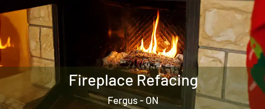  Fireplace Refacing Fergus - ON