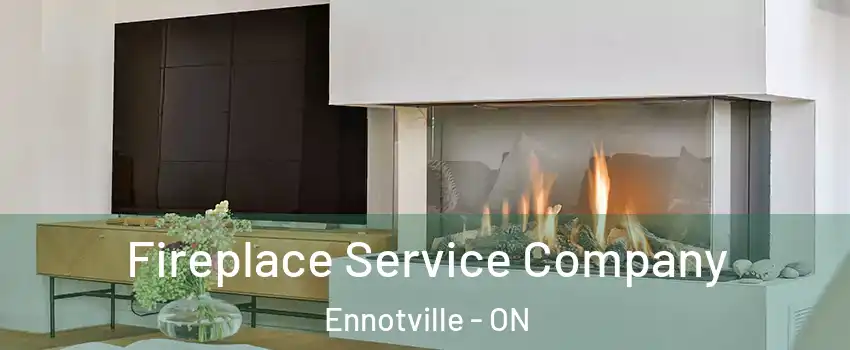  Fireplace Service Company Ennotville - ON