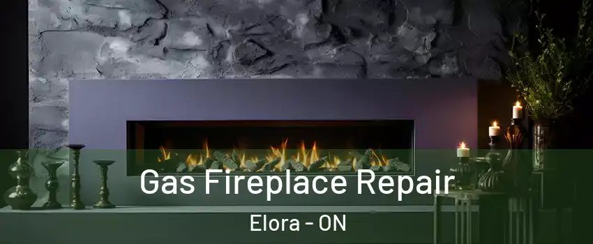  Gas Fireplace Repair Elora - ON