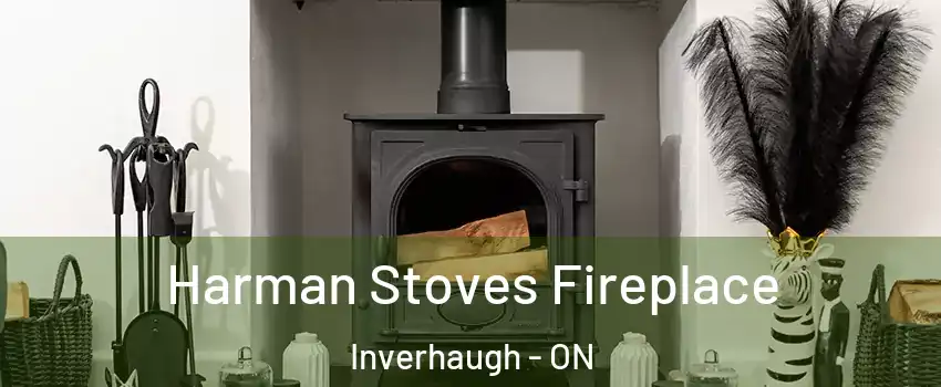  Harman Stoves Fireplace Inverhaugh - ON