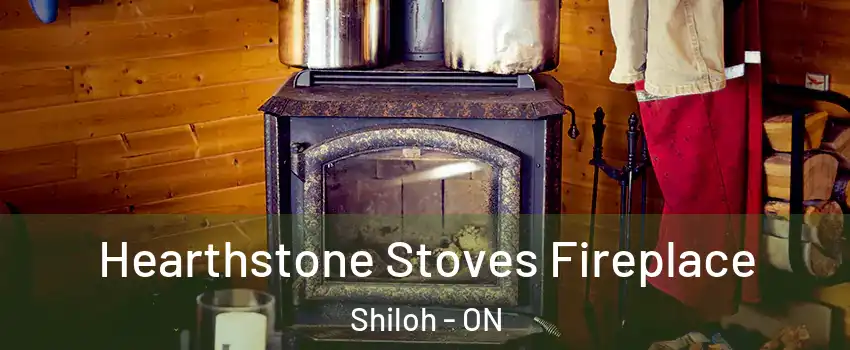  Hearthstone Stoves Fireplace Shiloh - ON