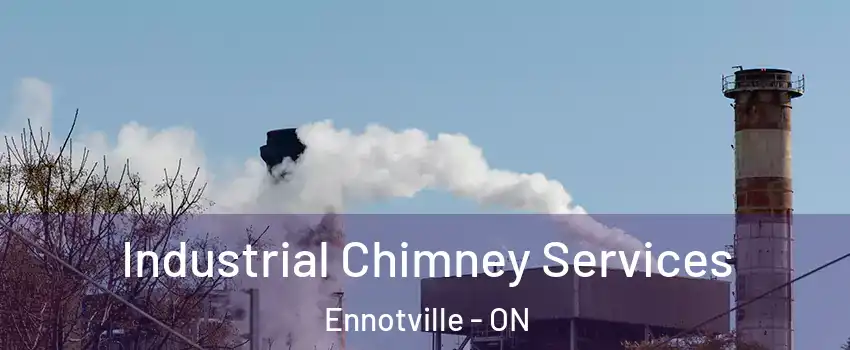  Industrial Chimney Services Ennotville - ON