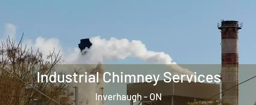  Industrial Chimney Services Inverhaugh - ON
