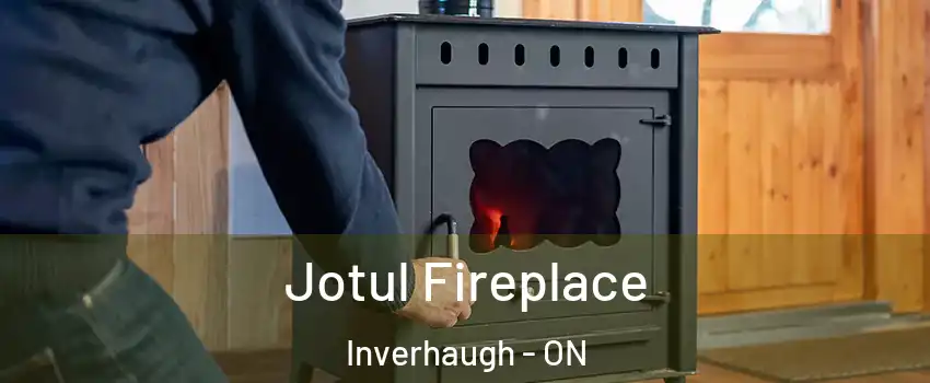 Jotul Fireplace Inverhaugh - ON