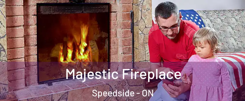  Majestic Fireplace Speedside - ON
