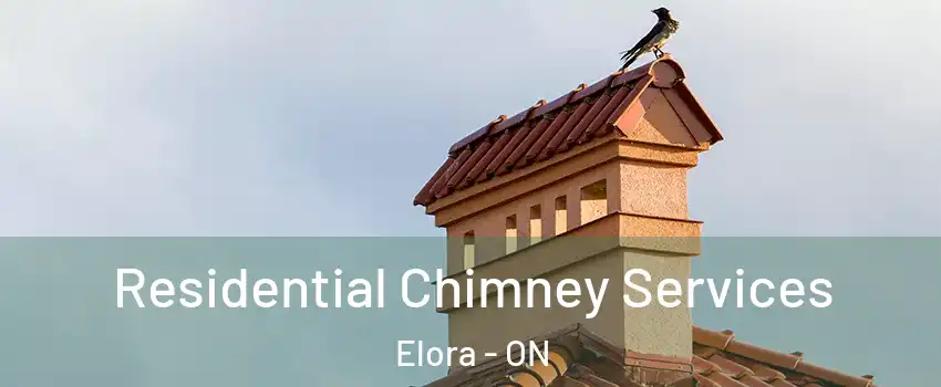  Residential Chimney Services Elora - ON