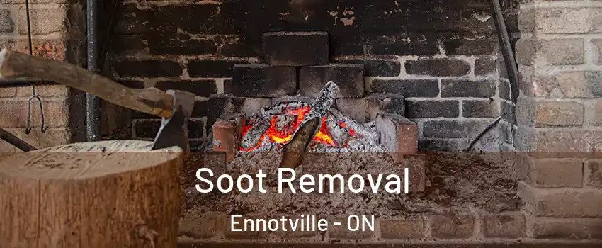  Soot Removal Ennotville - ON