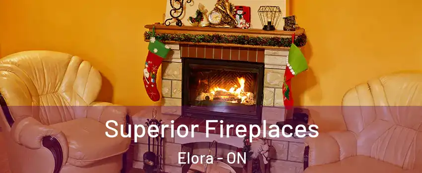  Superior Fireplaces Elora - ON