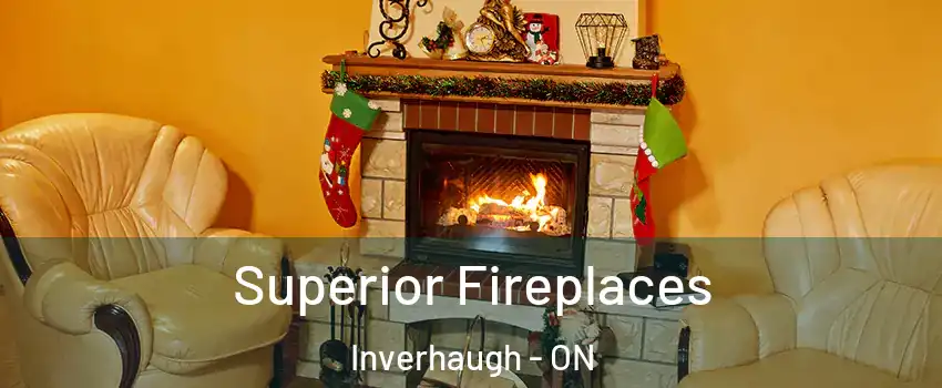  Superior Fireplaces Inverhaugh - ON