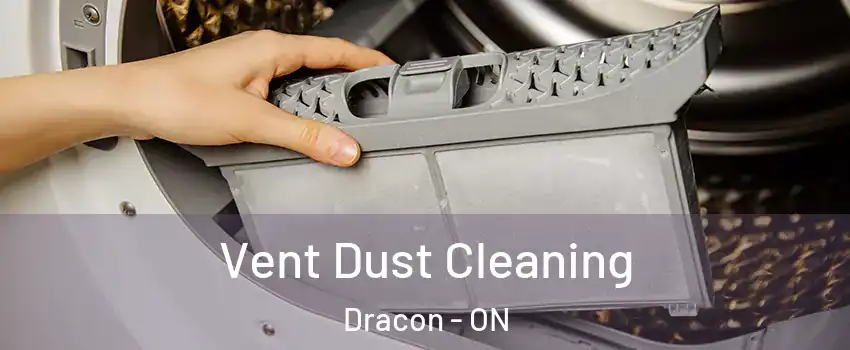  Vent Dust Cleaning Dracon - ON