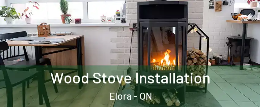  Wood Stove Installation Elora - ON