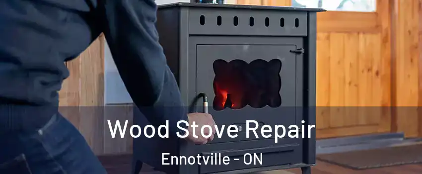  Wood Stove Repair Ennotville - ON